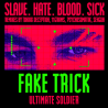 Ultimate Soldier - Fake Trick (2024)