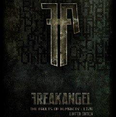 Freakangel   DVD "The Faults Of Humanity: Live"