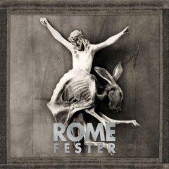 Rome - Fester (2012)