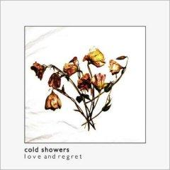 Cold Showers - Love And Regret (2012)