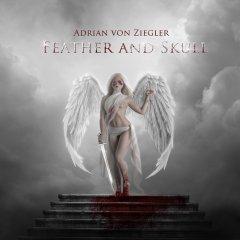 Adrian Von Ziegler - Feather And Skull (2013)