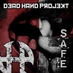 Dead Hand Projekt - Safe (2013)