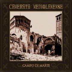 Camerata Mediolanense - Campo Di Marte (2CD) (2013)