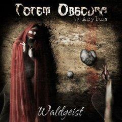 Totem Obscura Vs Acylum - Waldgeist (EP) (2013)