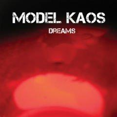 Model Kaos - Dreams (2013)