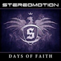 Stereomotion - Days Of Faith (2013)