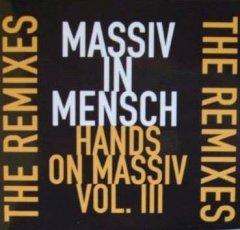 Massiv In Mensch - Hands On Massiv Vol.III (2013)