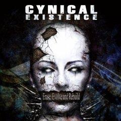 Cynical Existence - Erase, Evolve And Rebuild (2013)