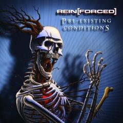 Rein[Forced] - Pre-Existing Conditions (2CD) (2013)