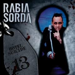 Rabia Sorda - Hotel Suicide (2CD) (2013)