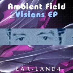 Ambient Field - Visions (2005)