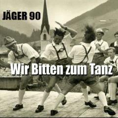 Jager 90 - Wir Bitten Zum Tanz (2013)