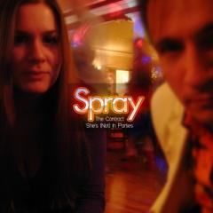 Spray - The Contract/ She's (Not) In Parties (EP) (2013)