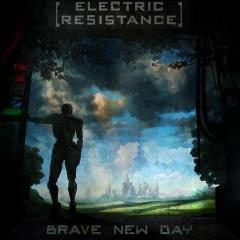 Electric Resistance - Brave New Day (2014)