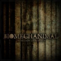 Biomechanimal - Renegade 2.0 - Remixes (2013)