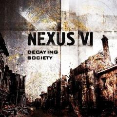 Nexus VI - Decaying Society (2013)